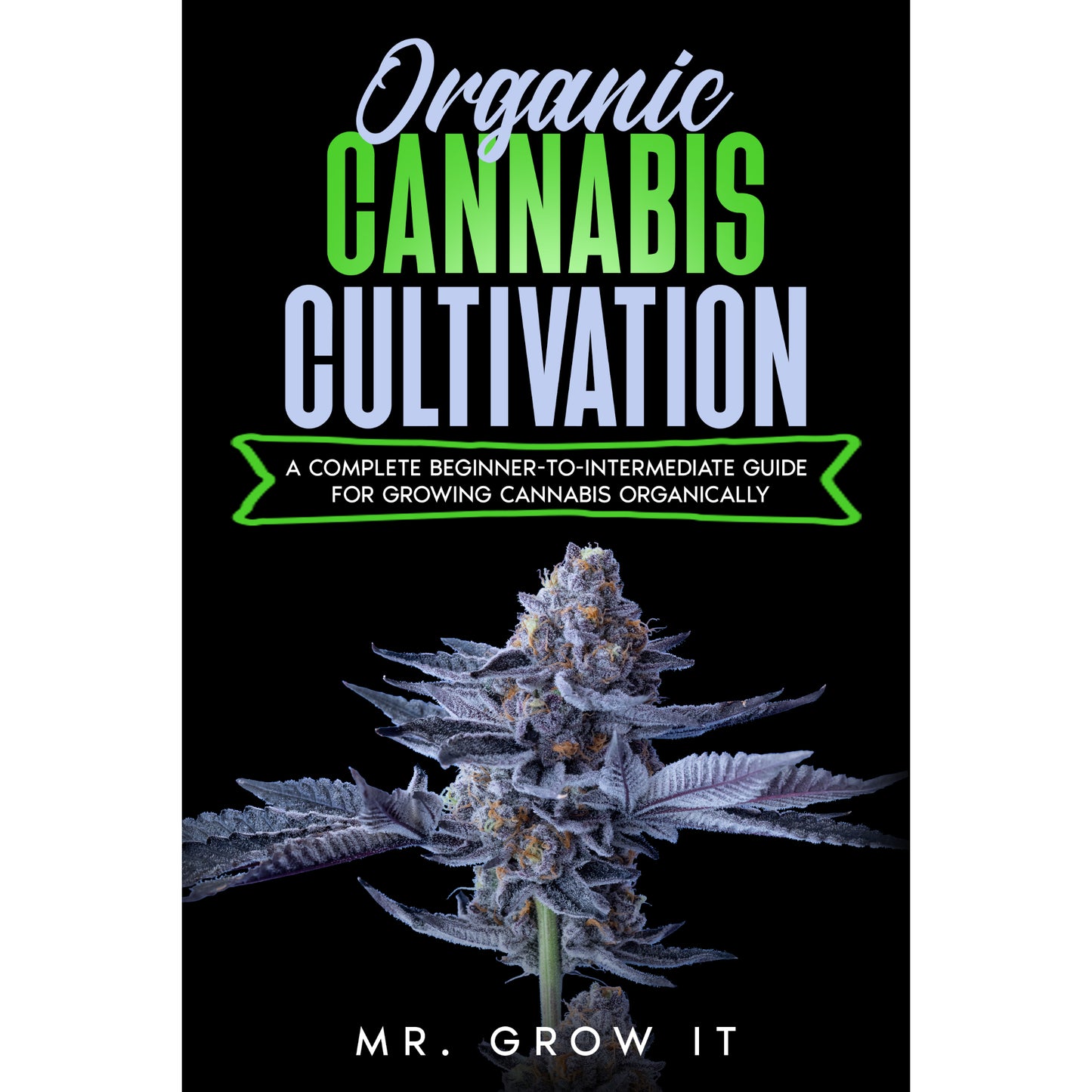 Organic Cannabis Cultivation