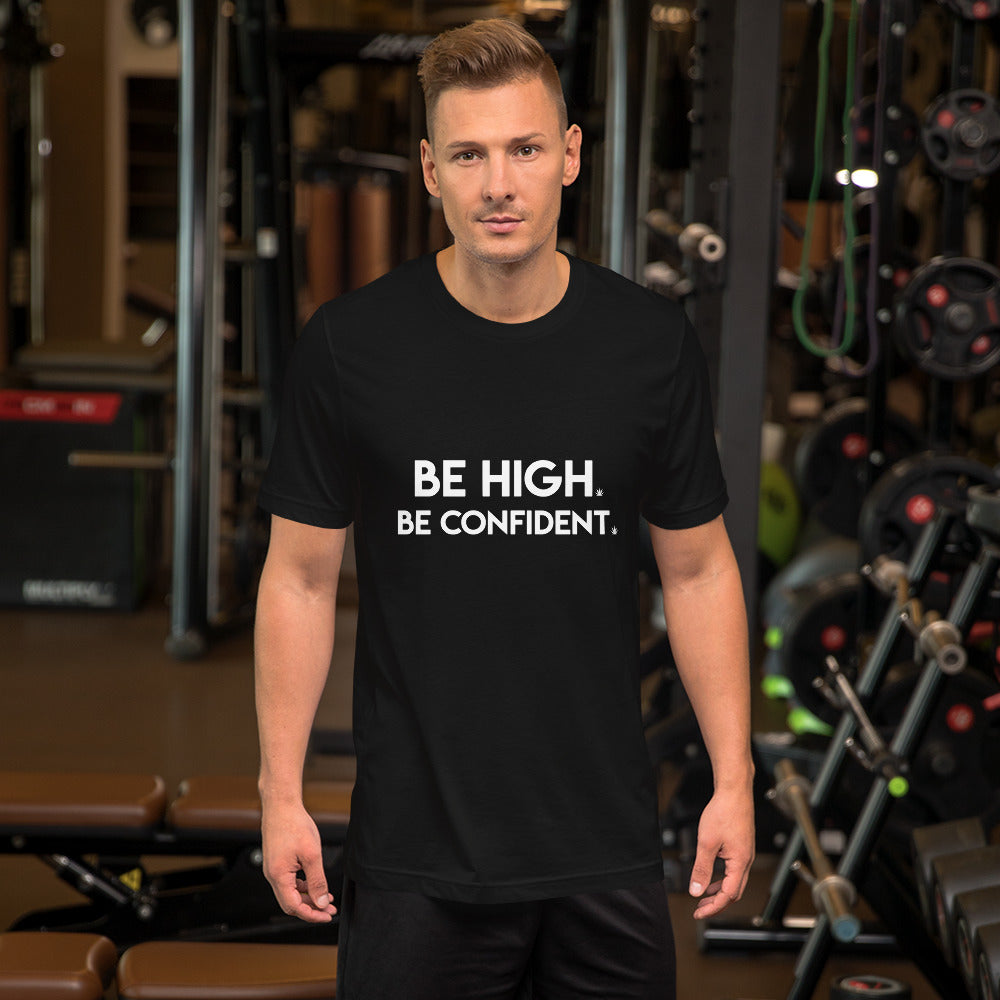 Be High. Be Confident.