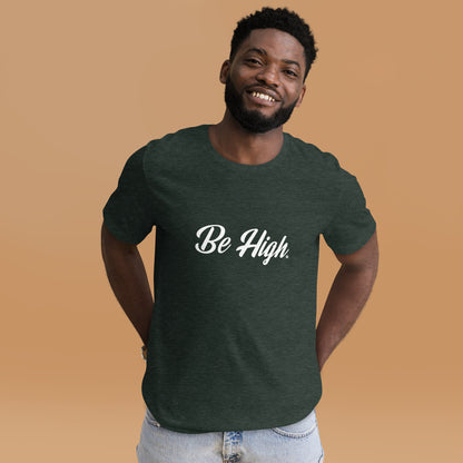 Be High