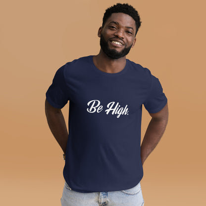Be High