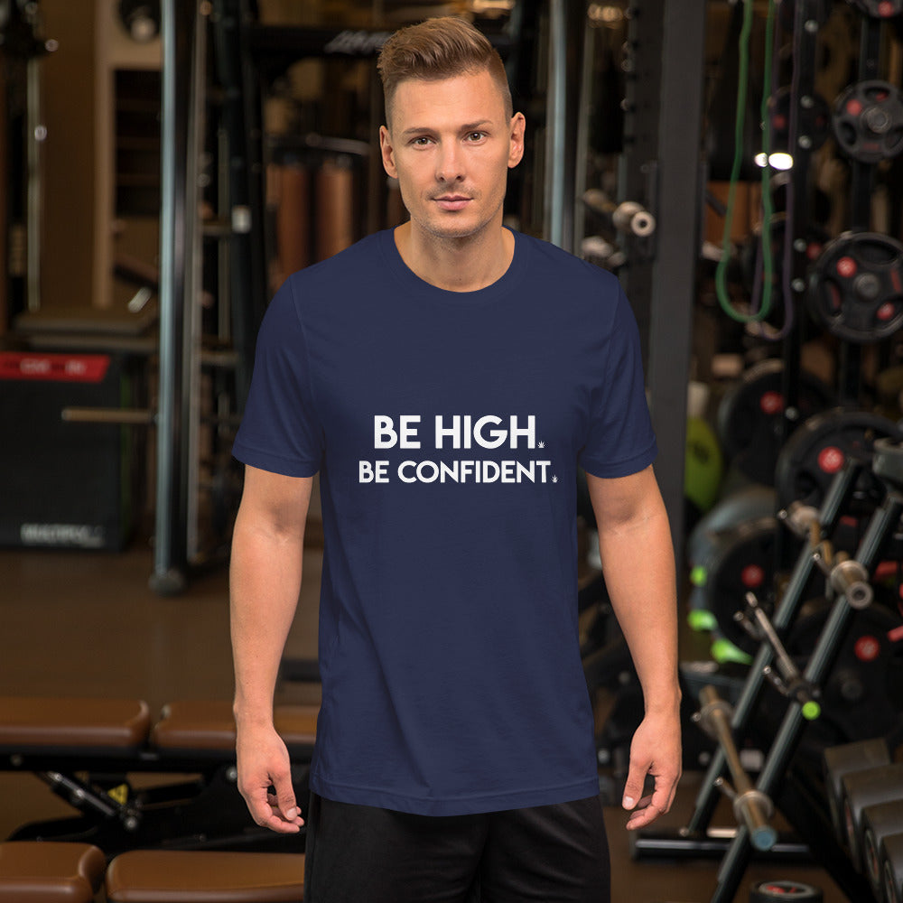 Be High. Be Confident.