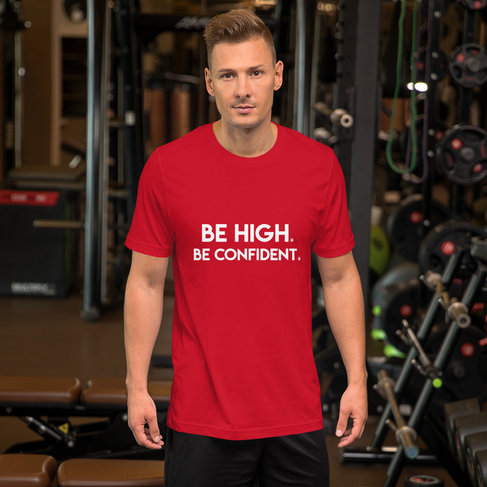 Be High. Be Confident.