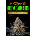 7 Steps To Grow Cannabis